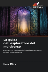 guida dell'esploratore del multiverso