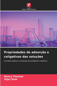 Propriedades de adsorção e coligativas das soluções