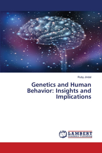 Genetics and Human Behavior
