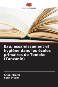 Eau, assainissement et hygiène dans les écoles primaires de Temeke (Tanzanie)