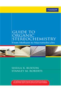 Guide to Organic Stereochemistry