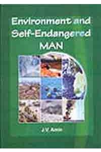 Environment and Self Endangered Man