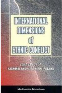 International Dimensions of Ethnic Conflict