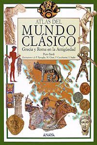 Atlas del mundo clasico / The Atlas of the Classical World