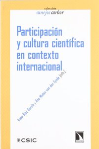 Participacion y Cultura Cientifica En Contexto Internacional