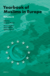 Yearbook of Muslims in Europe, Volume 6