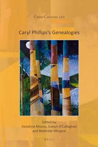Caryl Phillips’s Genealogies