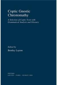 Coptic Gnostic Chrestomathy