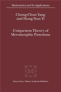 Uniqueness Theory of Meromorphic Functions