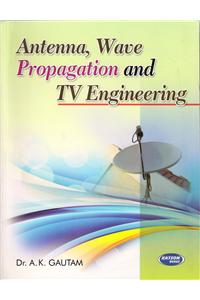 Antenna Wave Propagation And TV Engineering PB