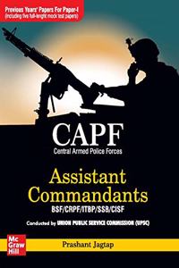 CAPF Previous Years Papers for Paper 1 (Assistant Commandants BSF/CRPF/ITBP/SSB/CISF ; 5 Full Length Mock Test Papers)