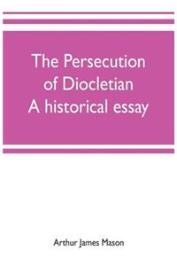 persecution of Diocletian