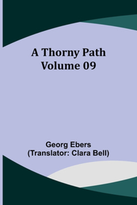 Thorny Path - Volume 09