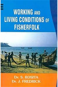 Working And living Conditions Of Fisherfolk