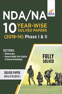 NDA/ NA 10 Year-wise Solved Papers (2019 - 14) Phase I & II