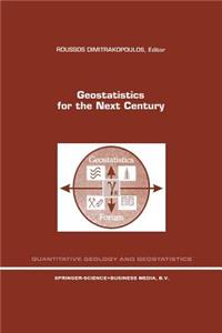 Geostatistics for the Next Century