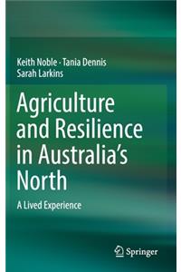 Agriculture and Resilience in Australia's North