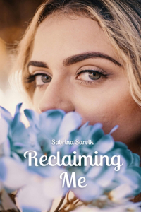 Reclaiming Me