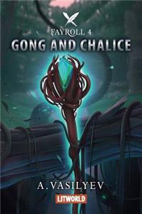 Gong and Chalice