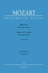 Missa c-moll KV 139 (47a) `Waisenhaus-Messe`