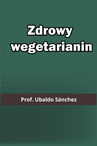 Zdrowy wegetarianin