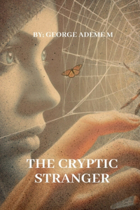 Cryptic Stranger