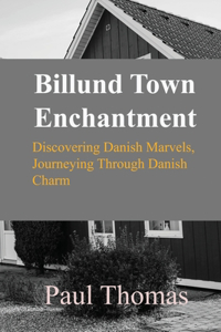 Billund Town Enchantment