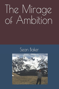 Mirage of Ambition