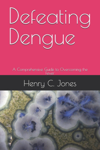 Defeating Dengue