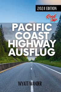 Pacific Coast Highway Ausflug