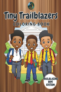 Tiny Trailblazers Coloring Book - Boys Edition