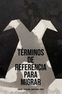 Términos de referencia para migrar