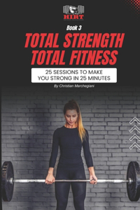 Total STRENGTH Total FITNESS