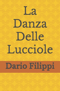 Danza Delle Lucciole