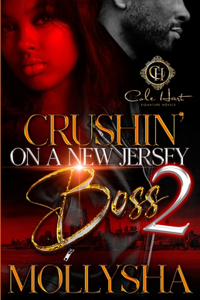 Crushin' On A New Jersey Boss 2