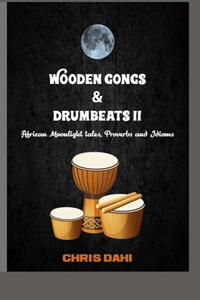 Wooden Gongs and Drumbeats II