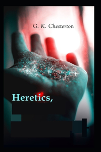 Heretics Twenty Essays