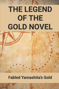 The Legend Of The Gold Novel