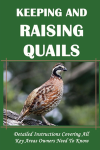 Keeping And Raising Quails