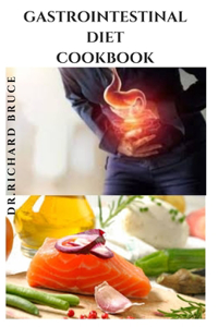 Gastrointestinal Diet Cookbook