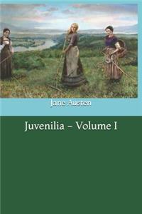 Juvenilia - Volume I