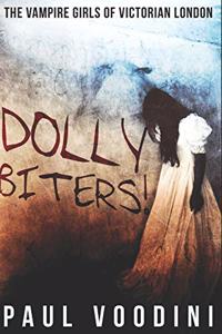 Dolly Biters!