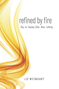 Refined By Fire