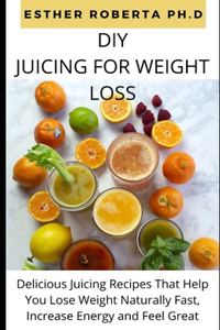 DIY Juicing for Weight Loss