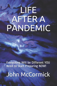 Life After a Pandemic
