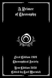 Primer of Theosophy