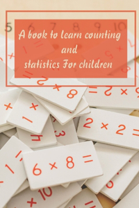 book to learn counting and statistics For children