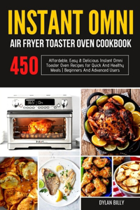 Instant Omni Air fryer Toaster Oven Cookbook