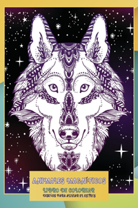 Libro de colorear - Diseños para aliviar el estrés - Animales magníficos
