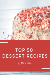 Top 50 Dessert Recipes